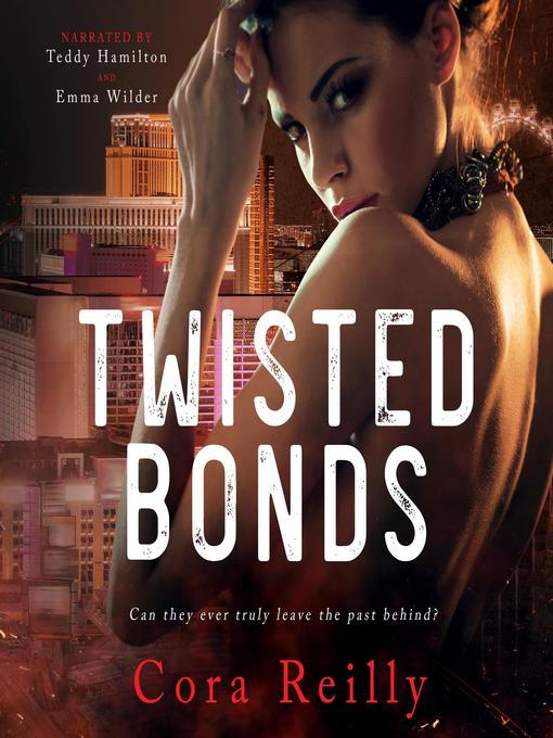 Title details for Twisted Bonds by Cora Reilly - Wait list